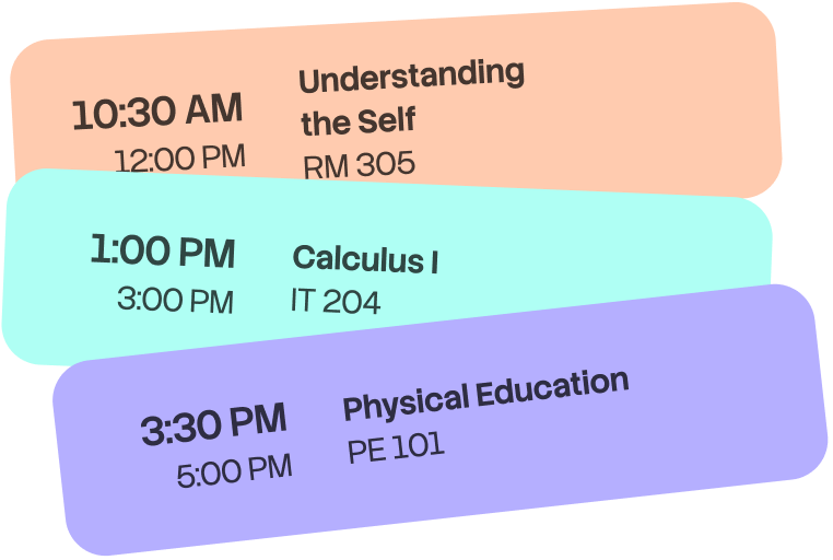 A day's schedule: Understanding the Self at 10:30 AM, Calculus I at 1:00 PM, Physical Education at 3:30 PM
